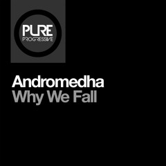 Andromedha - Why We Fall (Extended Mix)