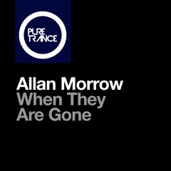 Allan Morrow - When They Are Gone (Extended Mix)