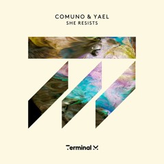 Premiere | Comuno & Yael - Persistence (Original Mix) (Terminal M)