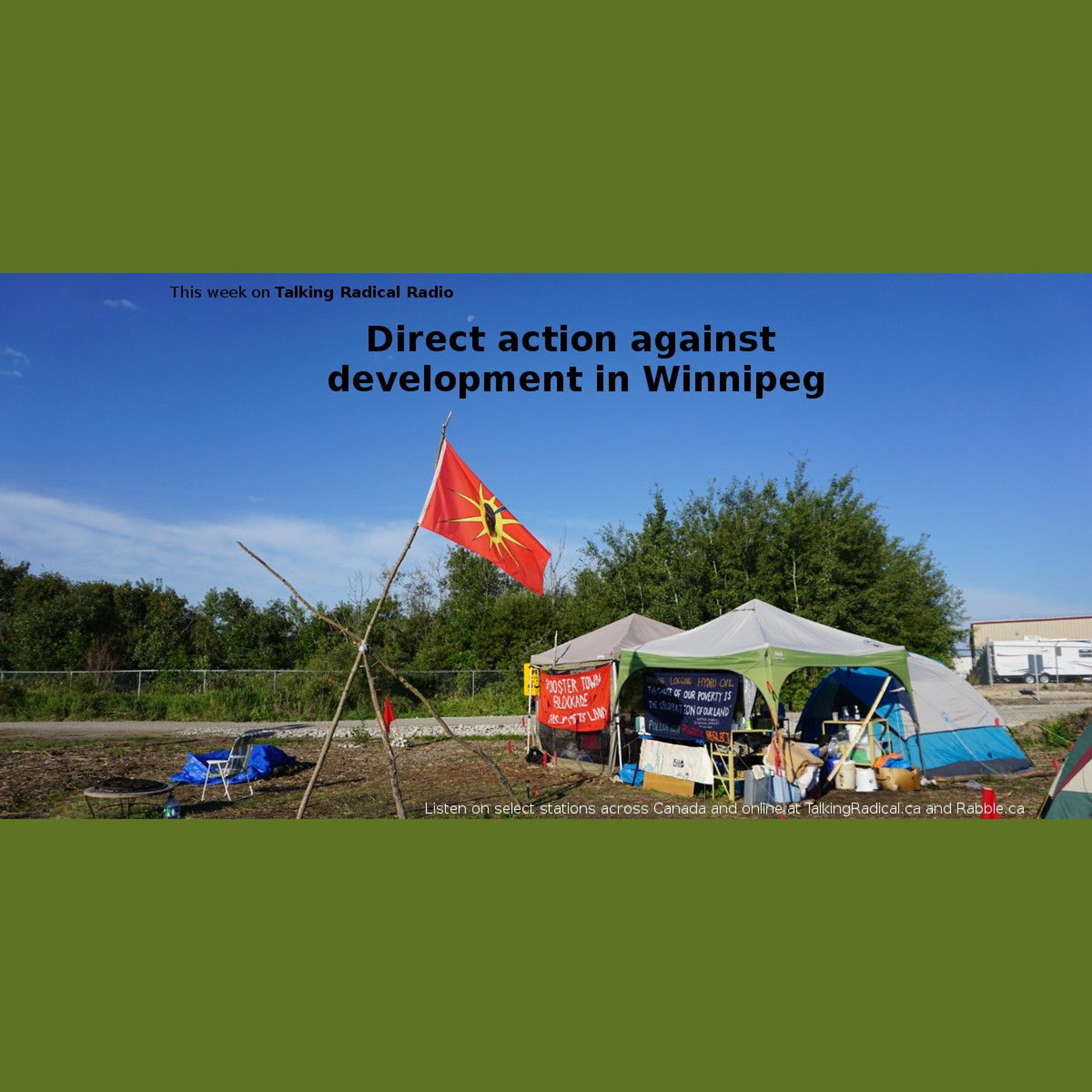 Direct action against development in Winnipeg