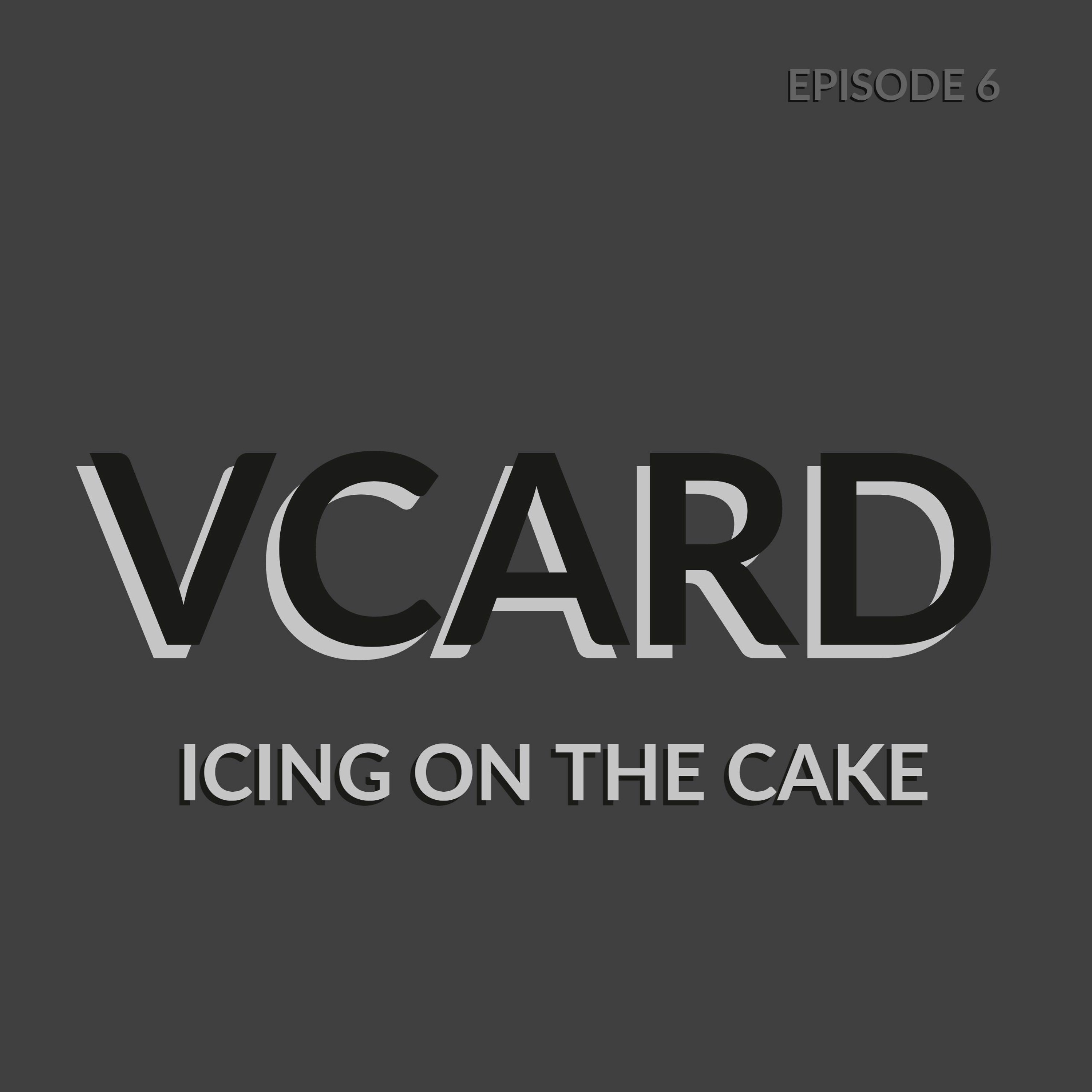Episode 6: Icing on the Cake episode artwork