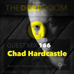 TheDeepRoomGuestMix 166 - Chad Hardcastle
