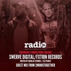 Swerve Digital & FXtion Records Sessions Hosted By Nikolas Syrimis Inc. 2MINDSTogether Guest Mix