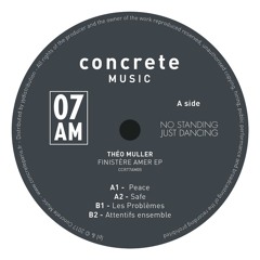 A1/ Théo Muller - Peace (Snippet)[Concrete Music 07AM]