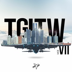 TGITW VII (R&B/Soul Mix) - DJ LiftOFF