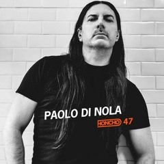 Honcho Podcast Series 47 - Paolo Di Nola