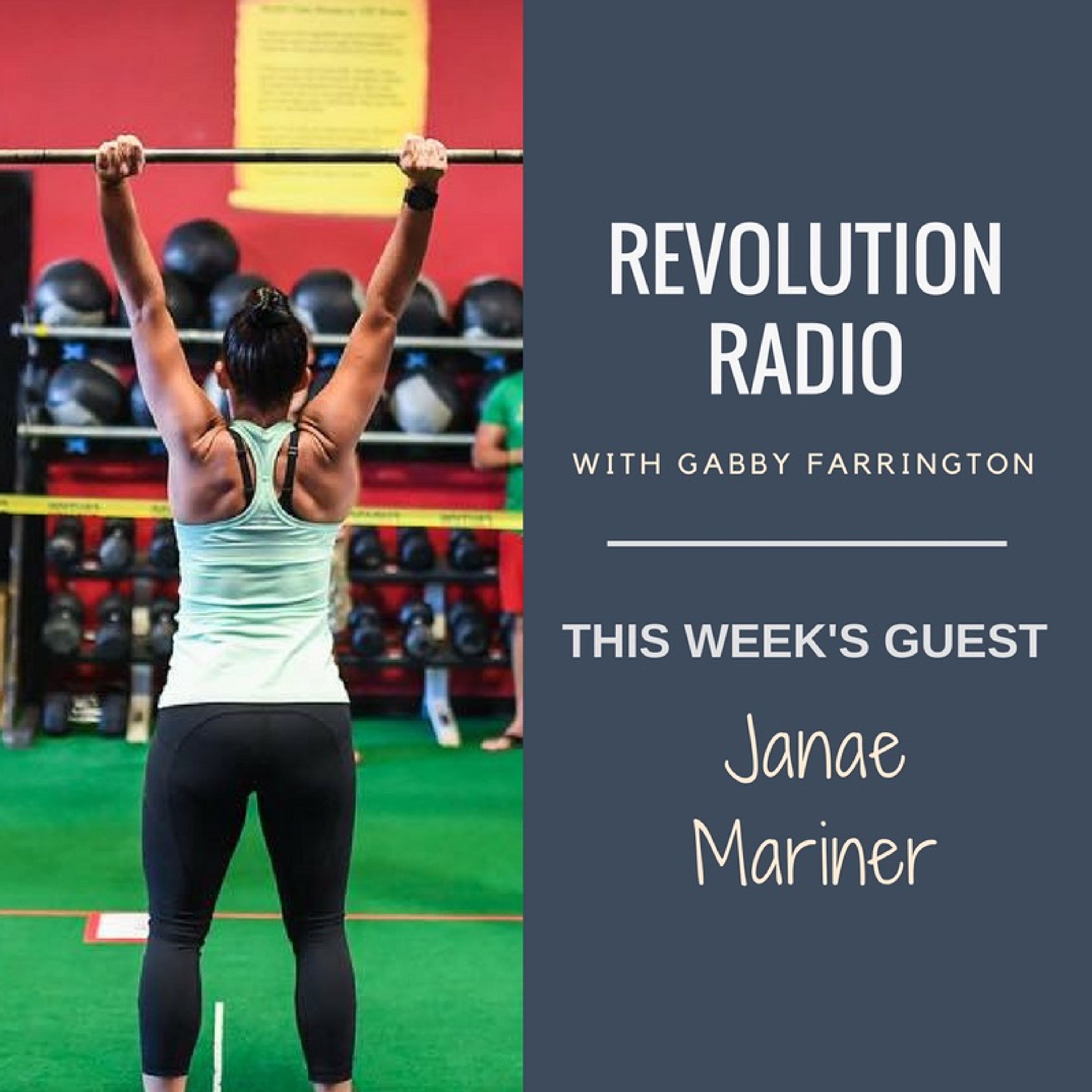 Janae Mariner: How Motherhood & Crossfit (and everything in between) Changed Her Life! episode artwork