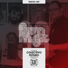 BOOM MUSIC - Show #39 (Hosted by Colectivo Futuro)