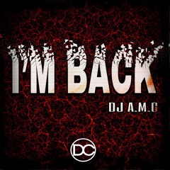 A.M.G. - l'm Back