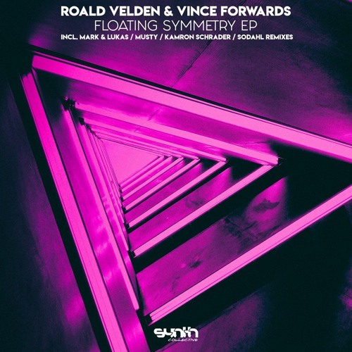 Roald Velden & Vince Forwards - Floating Symmetry (Original Mix)