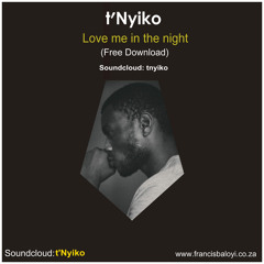 Love me in the night (Free download)