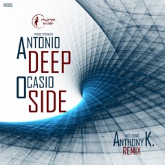 Antonio Ocasio - Deep Side (Anthony K. Astral Remix) [snippet]