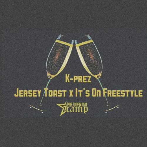 Jersey Toast x It's On Freestyle