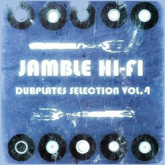 Jamble Hi-Fi Dubplates Selection Vol.4