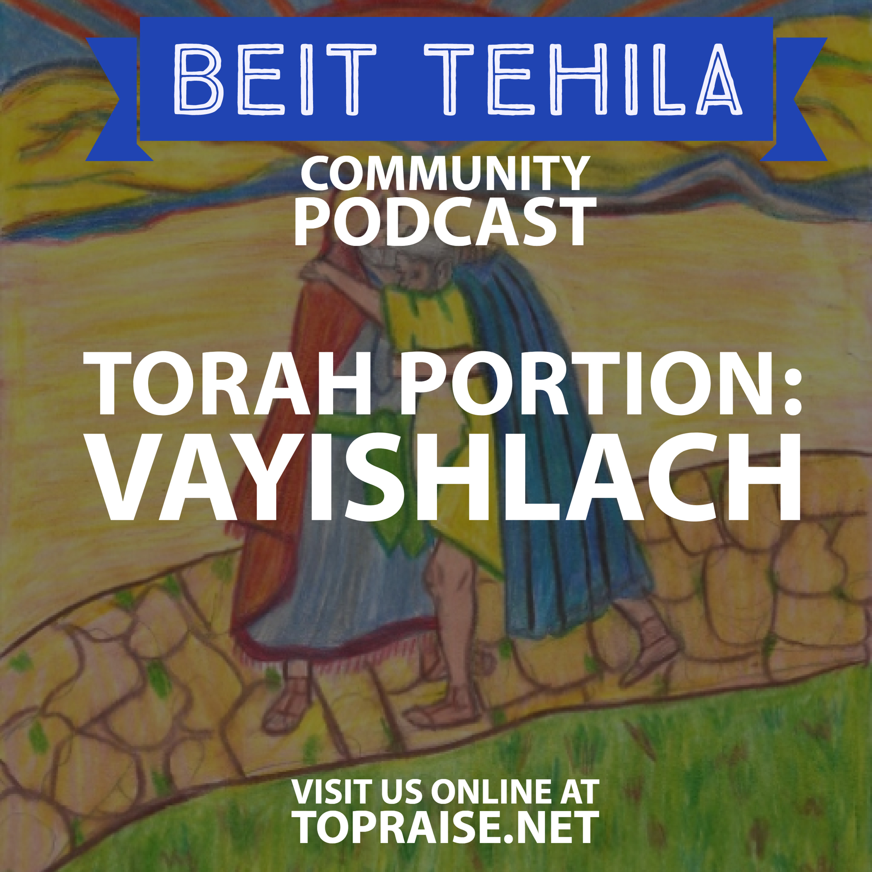 Ep. 10 - Torah Portion: Vayishlach - Pastor Nick Plummer and Ryan Cabrera episode artwork