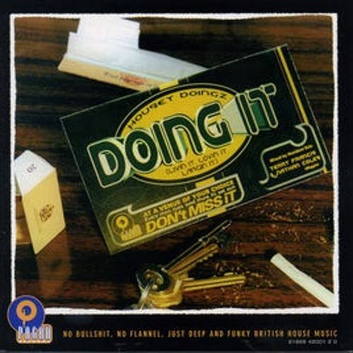 Housey Doingz / Doing It Housey Doingz / Doing It