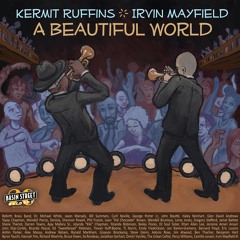 Drop Me Off In New Orleans from Kermit Ruffins' & Irvin Mayfield's A Beautiful World
