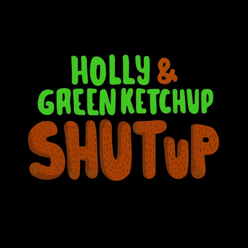 [GDR062] Holly & Green Ketchup - Shut Up (Original mix)