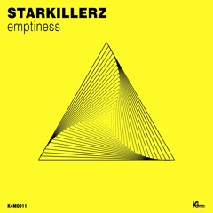 Starkillerz - Emptiness (Original Mix)