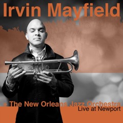 Angola (feat. Ashlin Parker) from Irvin Mayfield's Live at Newport
