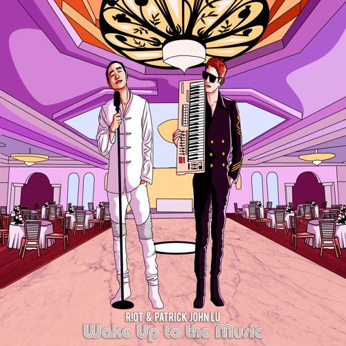 R!OT & Patrick John Lu - Wake Up to the Music