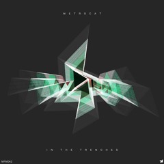 Metrocat | In The Trenches | MFM Records