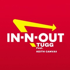 In & Out (Keith Canva$)