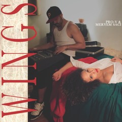 PRO-V & MERYEM SACI - WINGS