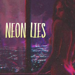 Neon Lies - Özgün Şen