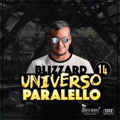 Blizzard - Universo Paralello 14 Live Mix [FREE DOWNLOAD]