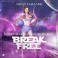 "Break Free" (Barry Harris House Mix)