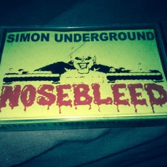 Simon Underground - Nosebleed Visions - 1997