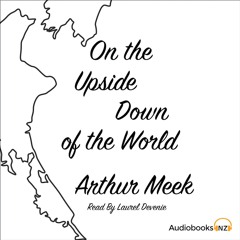 On the Upside Down of the World ( Audiobook Extract ) Read by Laurel Devenie
