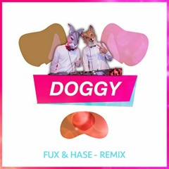 Katja Krasavice - Doggy (Fux & Hase Remix)