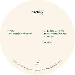 Fabe - Navigate (INFUSE023)