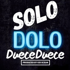 Solo Dolo Prod By. KidOcean