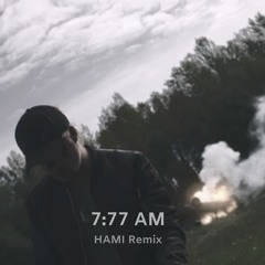 Nekfeu Ft. 86 Joon - 7:77 AM (HAMI Remix)