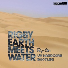 Rigby - Earth Meets Water (Ry - On Hardcore Bootleg) FREE DOWNLOAD!