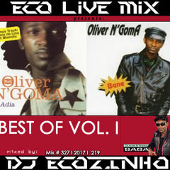 Oliver N'Goma - Best Of Vol. 1 Mix 2017 - Eco Live Mix Com Dj Ecozinho