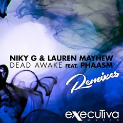 Niky G & Lauren Mayhew - Dead Awake [ft. Phaasm] (2NOISE Radio Edit)