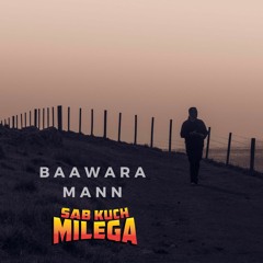 Baawara Mann