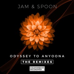 Jam & Spoon - Odyssey To Anyoona (Jamie Stevens & Uone Remix) [OUT NOW!!]
