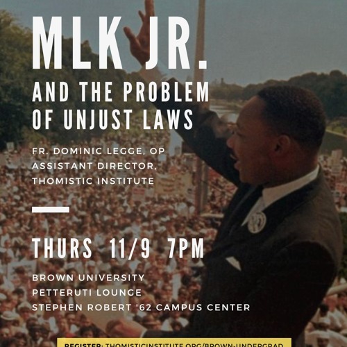 Martin Luther King, Jr. and the Problem of Unjust Laws | Fr. Dominic Legge, OP