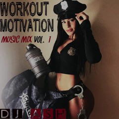 GYM WORKOUT MOTIVATION MUSIC MIX |VOL.1|DJ ASH