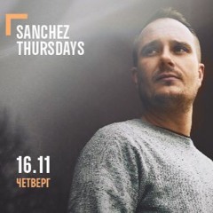 Mihai Popoviciu @ Sanchez Thursdays 16.11.2017