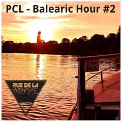 PCL - Balearic Hour 2 (Balearic, Slow Motion, Chill, Continuous Mix)