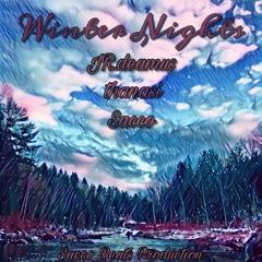 Winter Nights [ft. JR.deamus x thanasi]