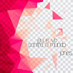 Eu E Vc Contra O Mundo