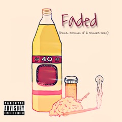 Faded (Feat. Jemuel) [Prod. By Penacho]