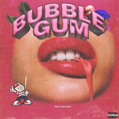 'BUBBLEGUM' - Cliff (Sounds By RUBIROSA)